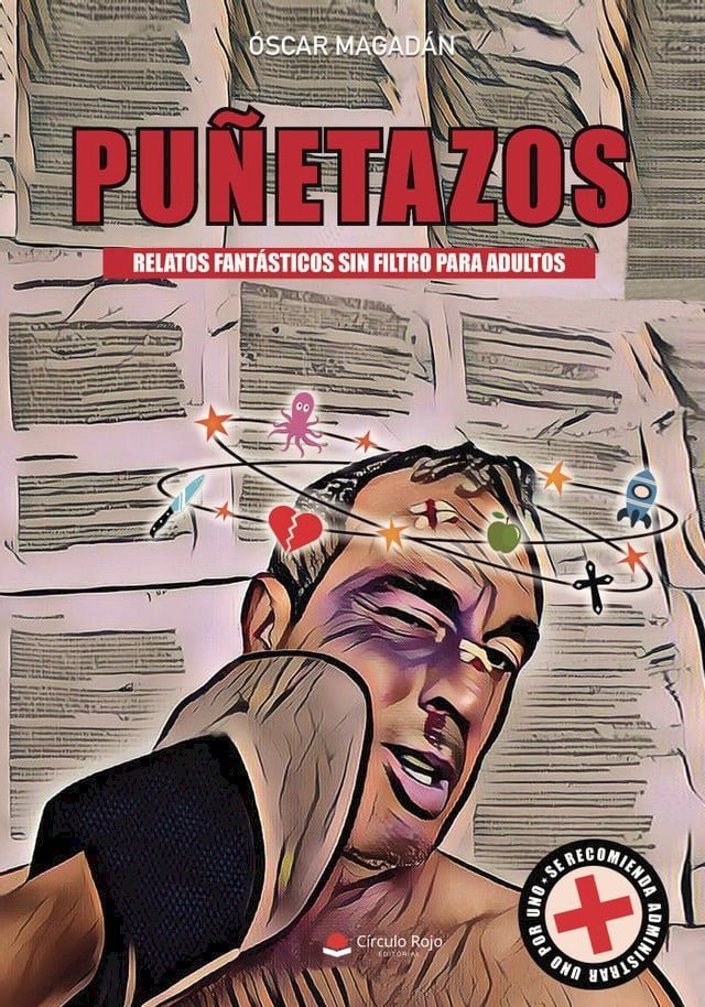  Puñetazos. Relatos fantásticos sin filtro para adultos(Kobo/電子書)