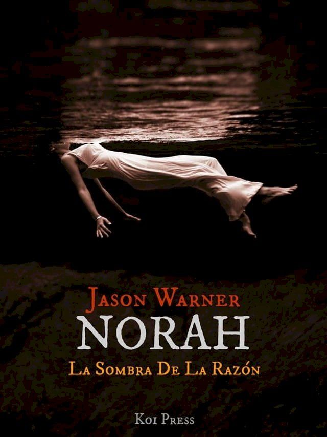  Norah - La Sombra De La Razón(Kobo/電子書)