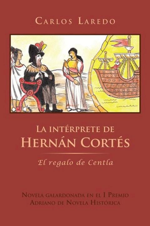 La Int&eacute;rprete De Hern&aacute;n Cort&eacute;s(Kobo/電子書)