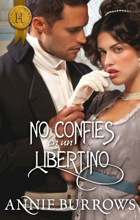 No conf&iacute;es en un libertino(Kobo/電子書)