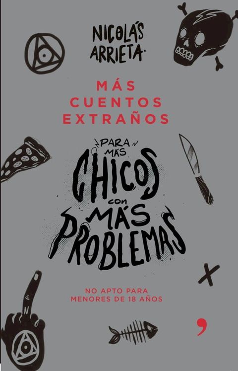 M&aacute;s cuentos extra&ntilde;os para m&aacute;s chicos con m&aacute;s problemas(Kobo/電子書)