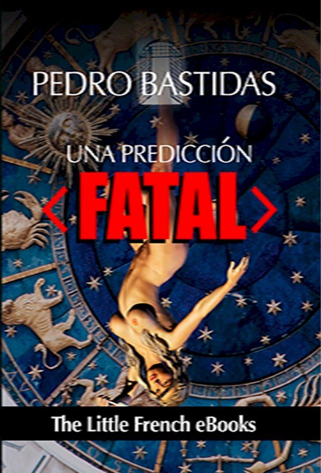  Una Predicci&oacute;n Fatal(Kobo/電子書)