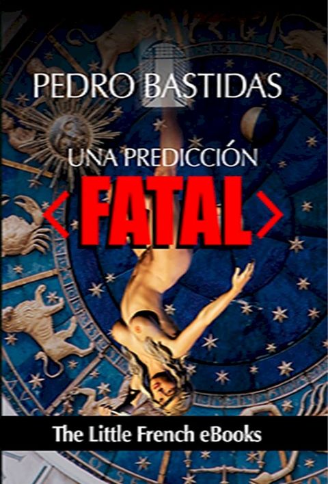 Una Predicci&oacute;n Fatal(Kobo/電子書)