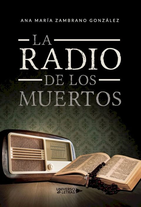 La radio de los muertos(Kobo/電子書)