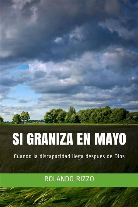 Si Graniza en Mayo(Kobo/電子書)