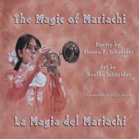 Magic of Mariachi / La Magia del Mariachi(Kobo/電子書)