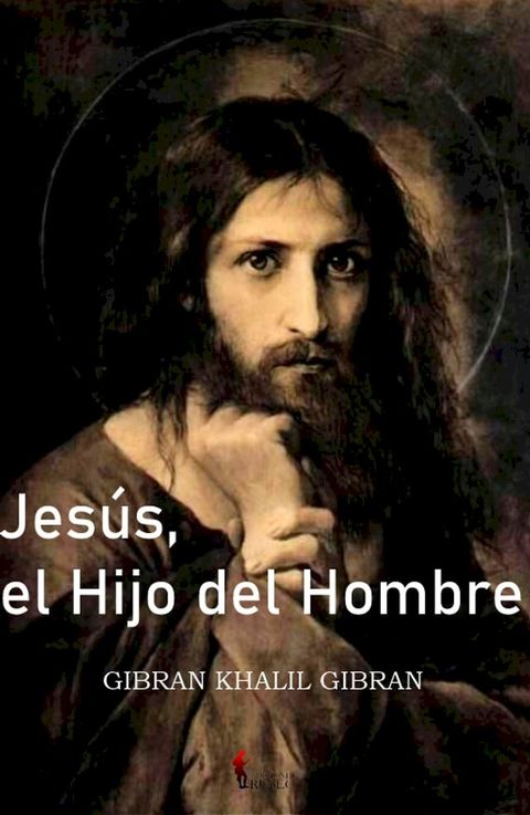 Jes&uacute;s, el Hijo del Hombre(Kobo/電子書)