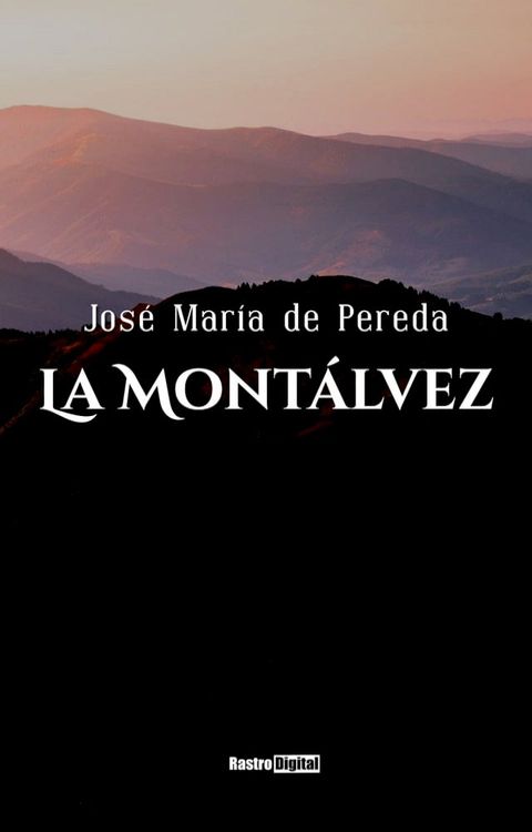 La Mont&aacute;lvez(Kobo/電子書)