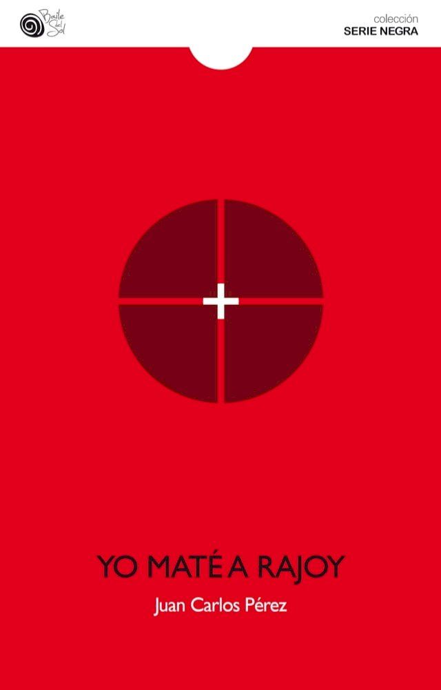  Yo maté a Rajoy(Kobo/電子書)