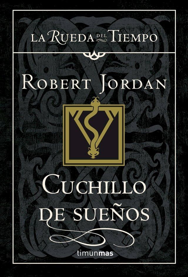  La Rueda del Tiempo n&ordm; 11/14 Cuchillo de sue&ntilde;os(Kobo/電子書)