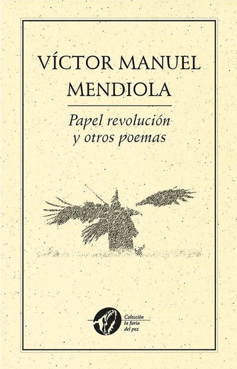 Papel revoluci&oacute;n y otros poemas(Kobo/電子書)