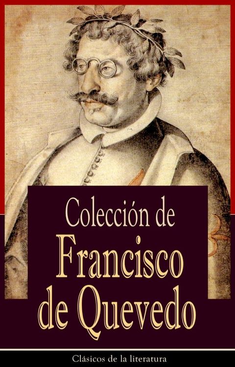 Colecci&oacute;n de Francisco de Quevedo(Kobo/電子書)