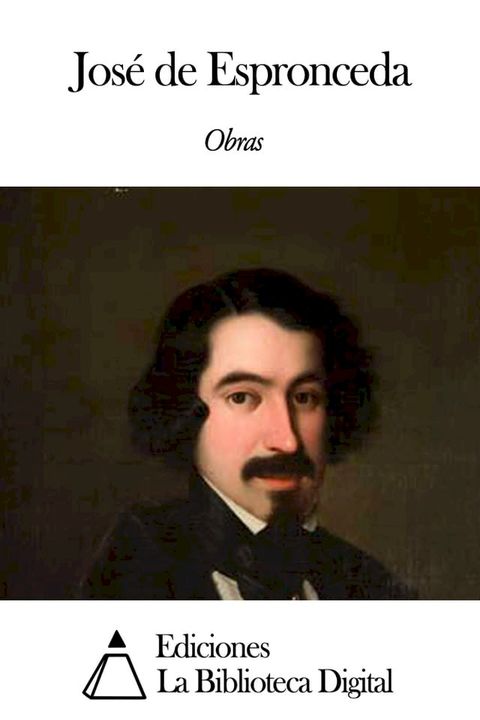 Obras de Jos&eacute; de Espronceda(Kobo/電子書)