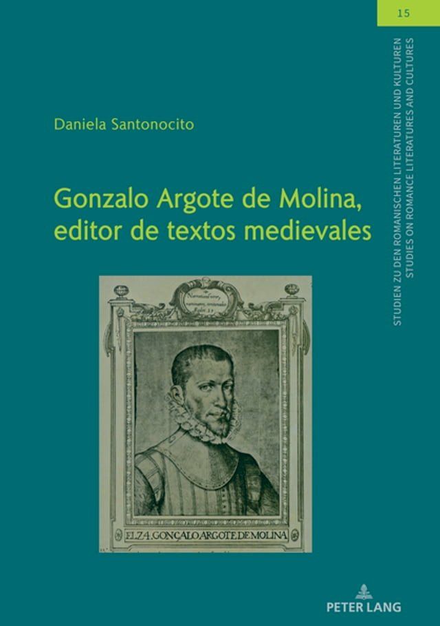  Gonzalo Argote de Molina, editor de textos medievales(Kobo/電子書)