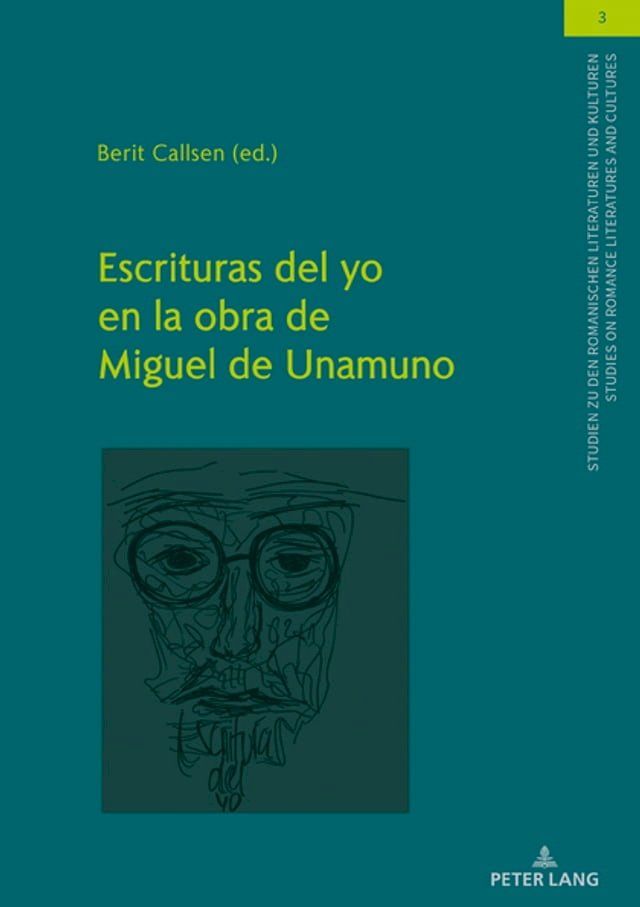  Escrituras del Yo en la obra de Miguel de Unamuno(Kobo/電子書)