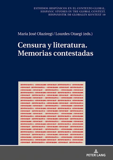 Censura y Literatura. Memorias Contestadas(Kobo/電子書)