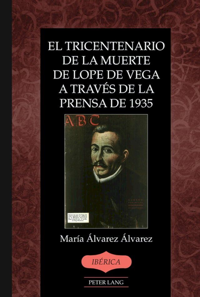  El tricentenario de la muerte de Lope de Vega a trav&eacute;s de la prensa de 1935(Kobo/電子書)