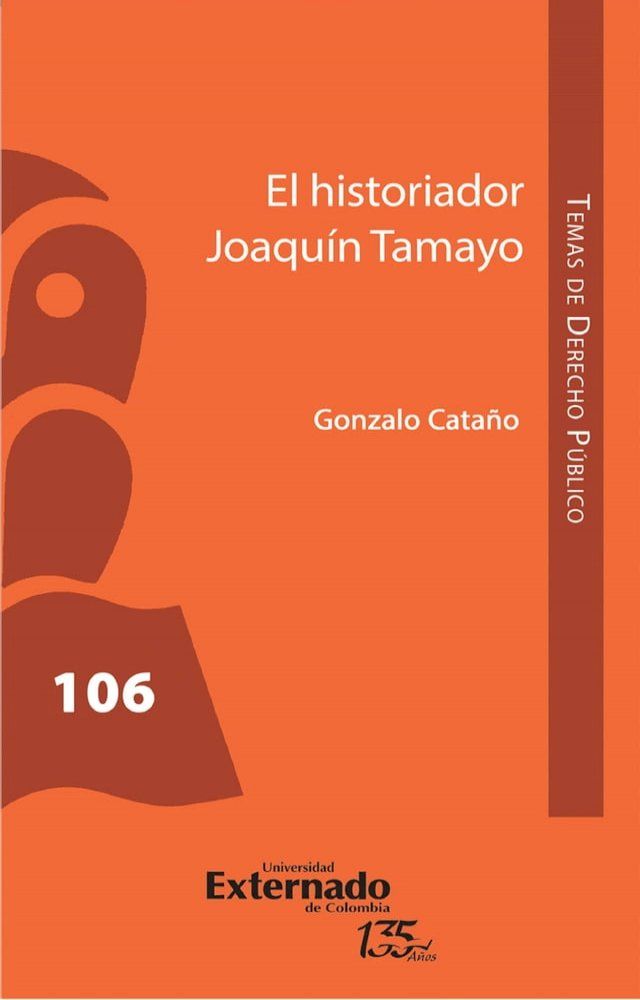  El historiador Joaqu&iacute;n Tamayo(Kobo/電子書)