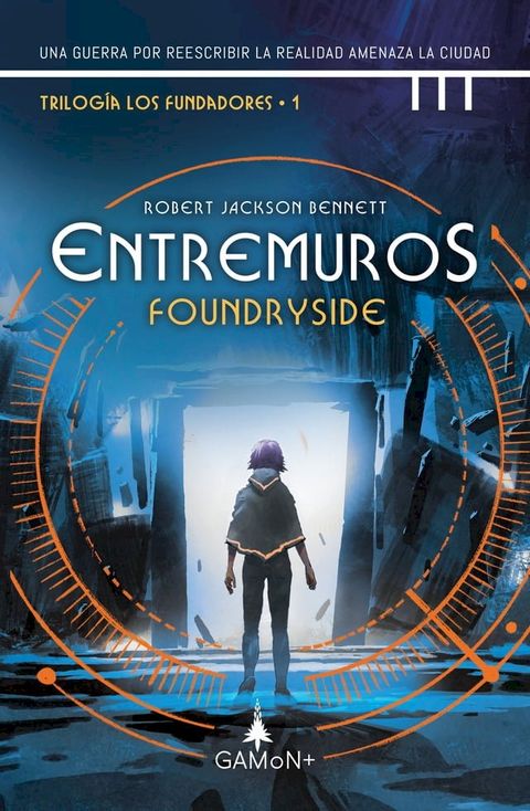 Entremuros - Foundryside(Kobo/電子書)