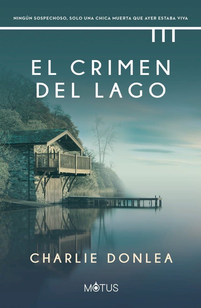  El crimen del lago (versi&oacute;n espa&ntilde;ola)(Kobo/電子書)