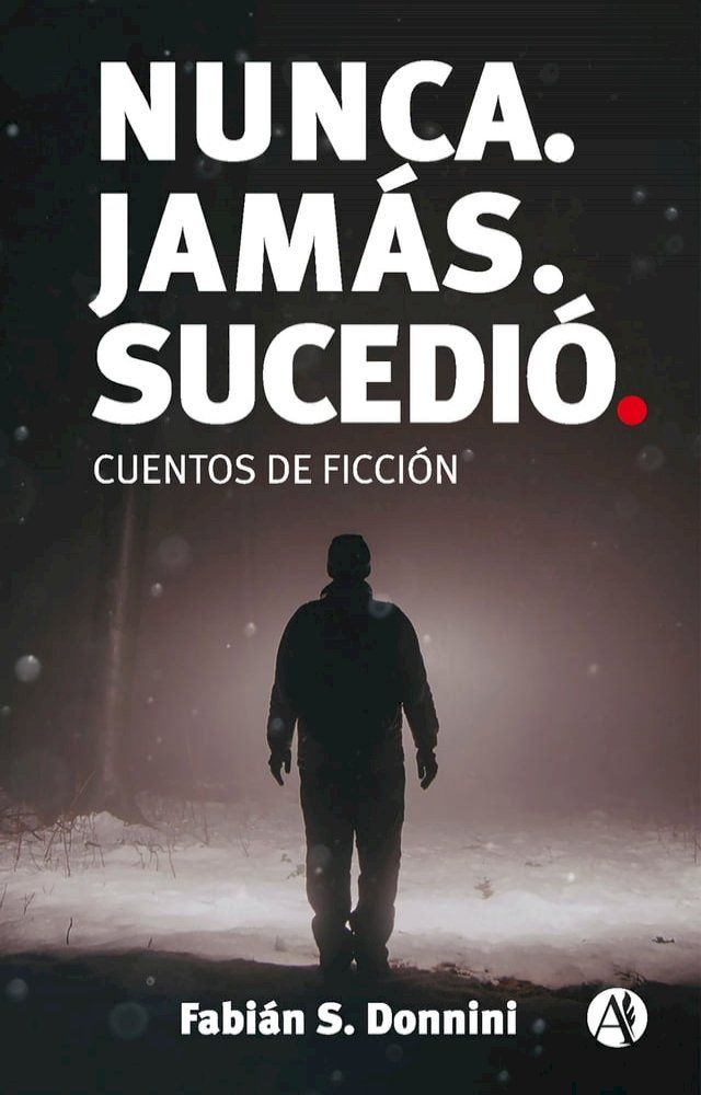  Nunca. Jamás. Sucedió.(Kobo/電子書)