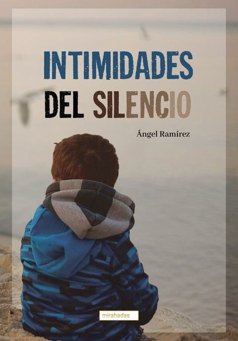 Intimidades del silencio(Kobo/電子書)