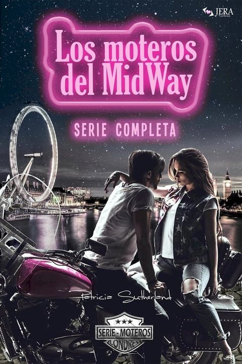 Los moteros del MidWay. Serie Completa. (Temporadas 1, 2 y 3)(Kobo/電子書)