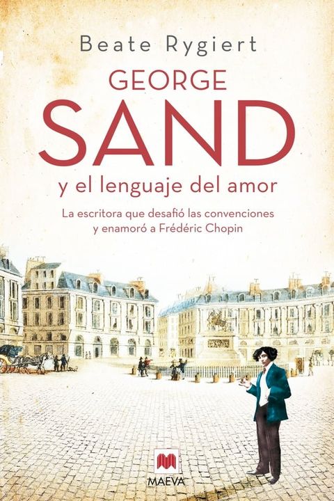 George Sand y el lenguaje del amor(Kobo/電子書)