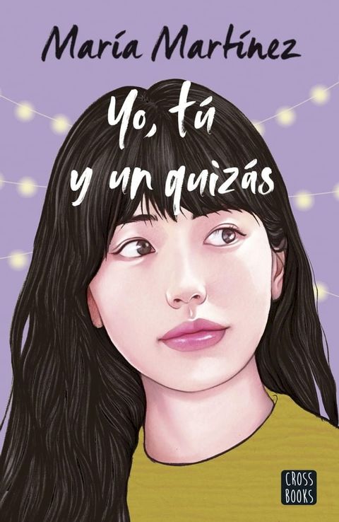 Yo, tú y un quizás(Kobo/電子書)