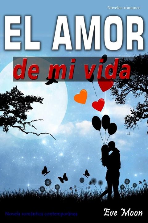 El Amor de mi Vida(Kobo/電子書)