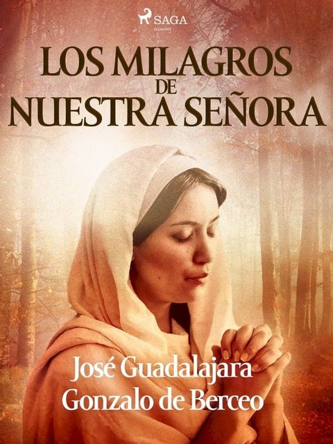 Los milagros de Nuestra Se&ntilde;ora (edici&oacute;n modernizada)(Kobo/電子書)