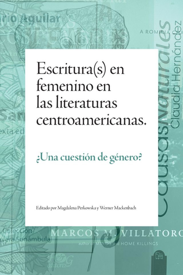  Escritura(s) en femenino en las literaturas centroamericanas(Kobo/電子書)