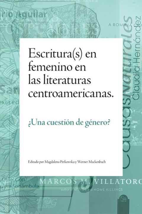 Escritura(s) en femenino en las literaturas centroamericanas(Kobo/電子書)