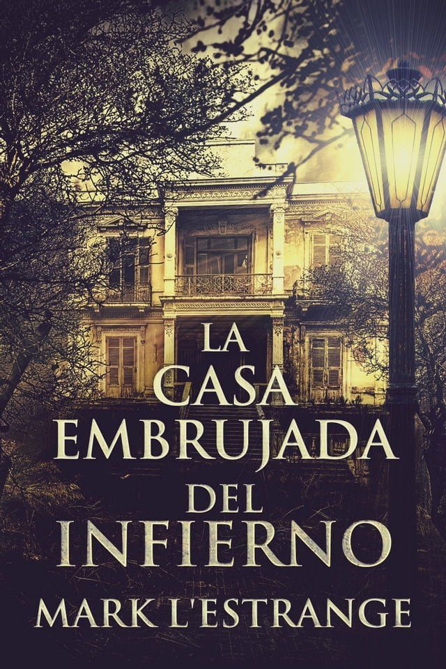  La Casa Embrujada del Infierno(Kobo/電子書)