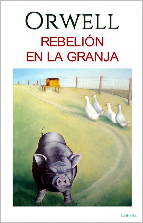 REBELI&Oacute;N EN LA GRANJA(Kobo/電子書)