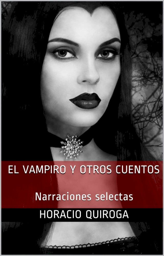  El vampiro y otros cuentos(Kobo/電子書)