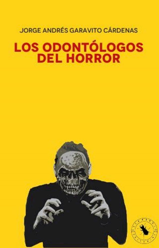  Los odont&oacute;logos del horror(Kobo/電子書)