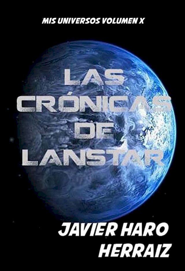  LAS CR&Oacute;NICAS DE LANSTAR(Kobo/電子書)