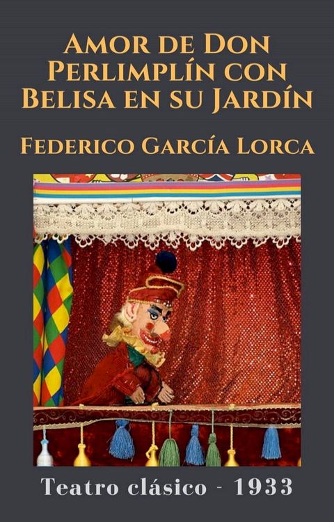 Amor de Don Perlimplín con Belisa en su Jardín(Kobo/電子書)