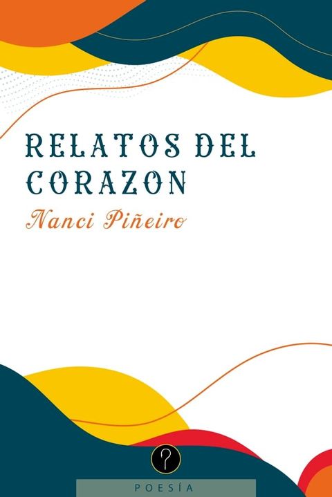 Relatos del coraz&oacute;n(Kobo/電子書)