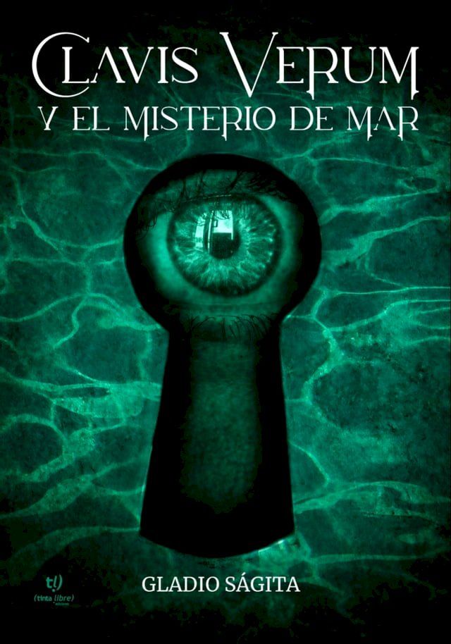  Clavis Verum y el Misterio de Mar(Kobo/電子書)