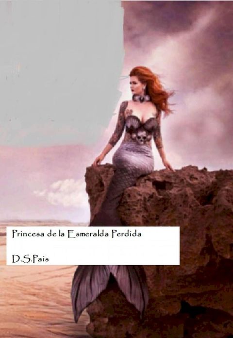 Princesa de la Esmeralda Perdida(Kobo/電子書)