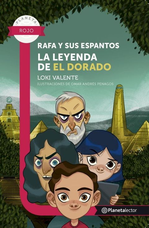 Rafa y sus espantos. La leyenda de El Dorado(Kobo/電子書)