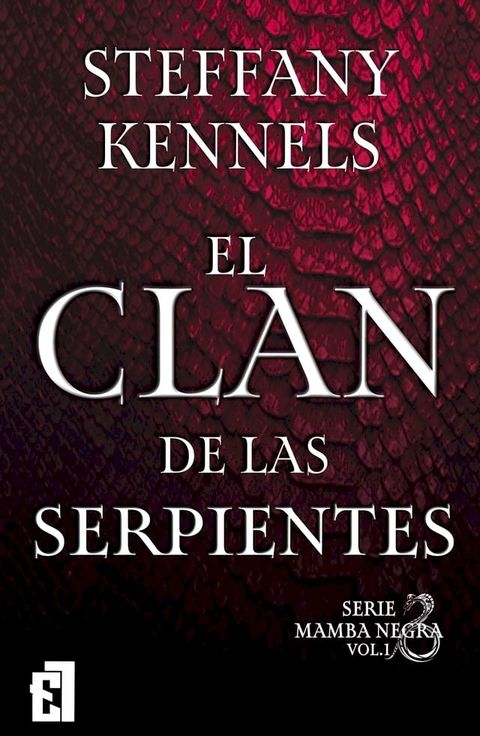 El clan de las serpientes(Kobo/電子書)