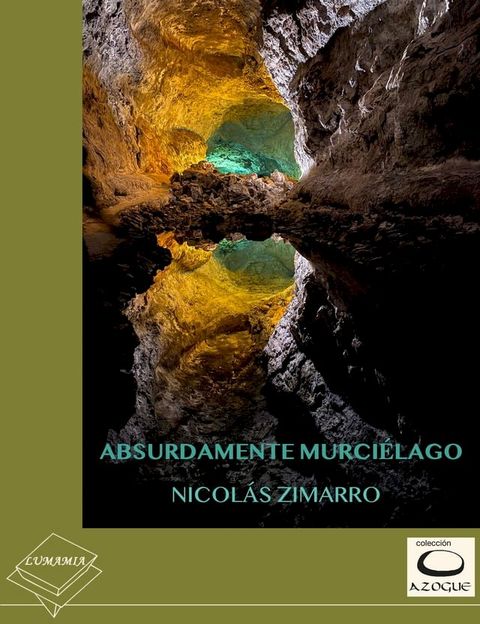 Absurdamente murci&eacute;lago(Kobo/電子書)