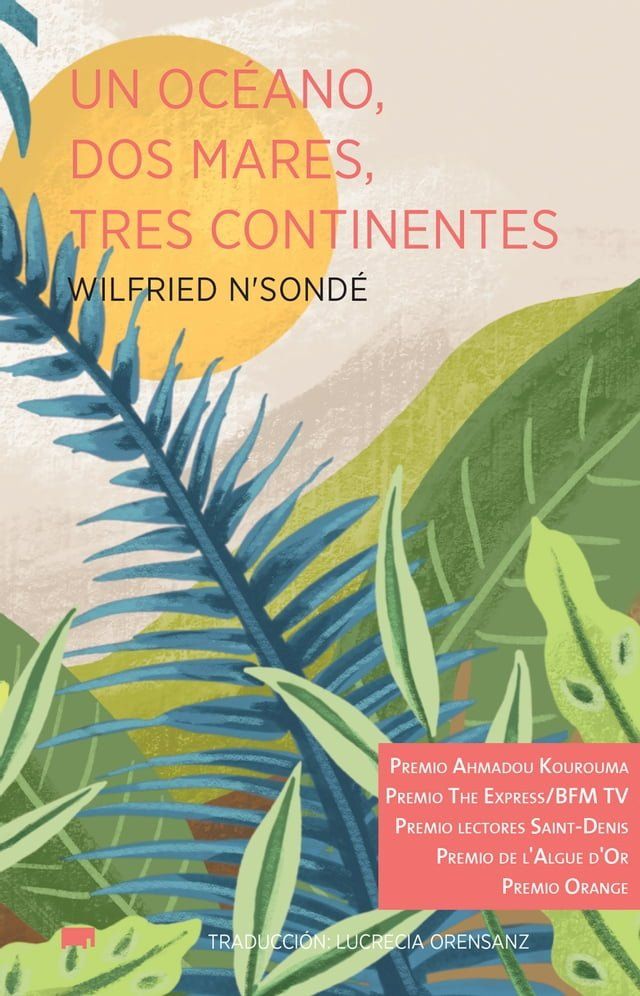  Un oc&eacute;ano, dos mares, tres continentes(Kobo/電子書)