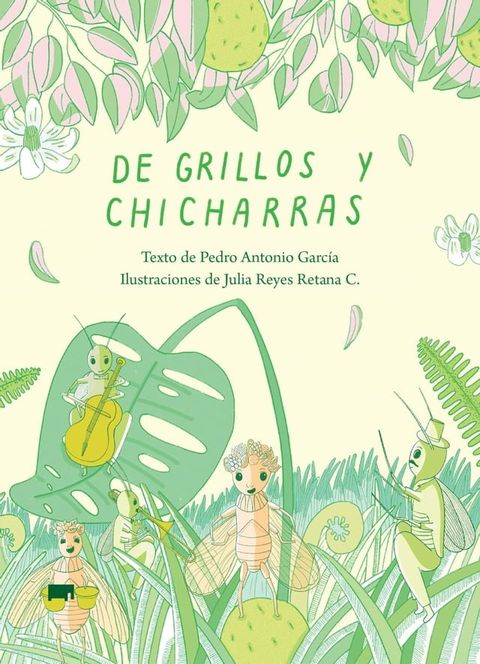 De grillos y chicharras(Kobo/電子書)