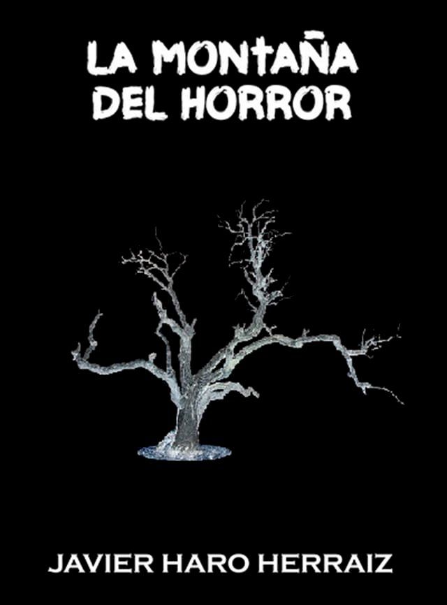  LA MONTA&Ntilde;A DEL HORROR(Kobo/電子書)