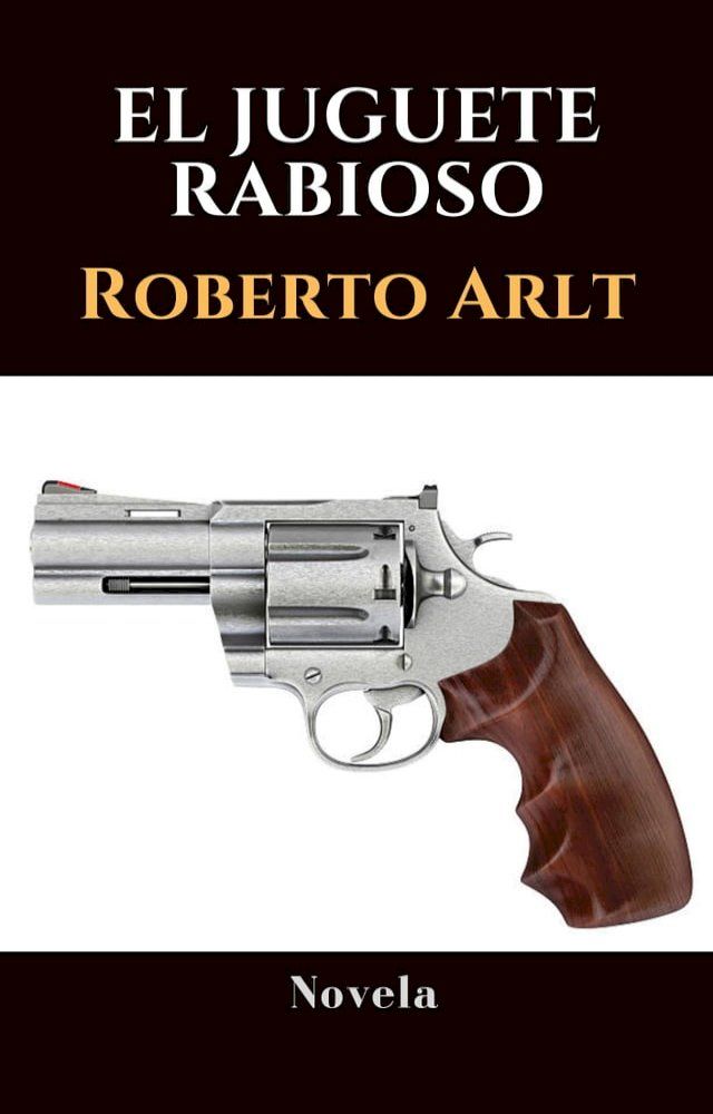  EL JUGUETE RABIOSO(Kobo/電子書)