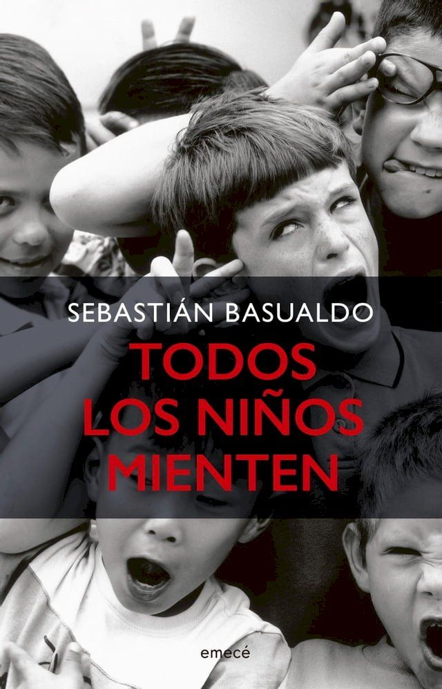  Todos los ni&ntilde;os mienten(Kobo/電子書)